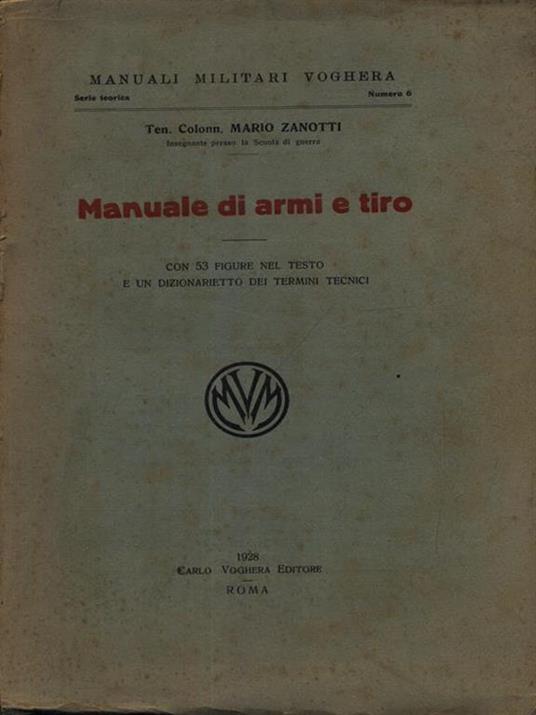 Manuale di armi da tiro - Mario Zanotti - Libro Usato - Carlo Voghera  Editore - manuali militari Voghera | IBS