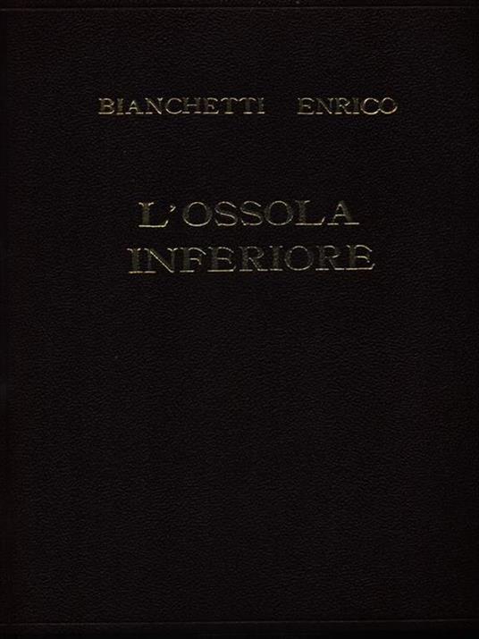 L' Ossola inferiore 2vv - Enrico Bianchetti - copertina