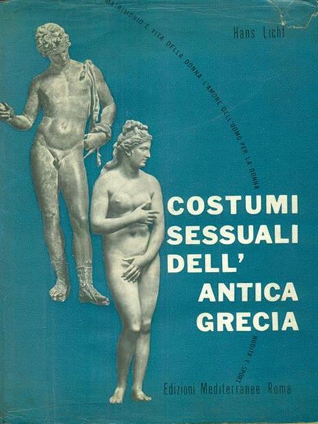 Costumi sessuali dell'antica Grecia - Hans Licht - 3