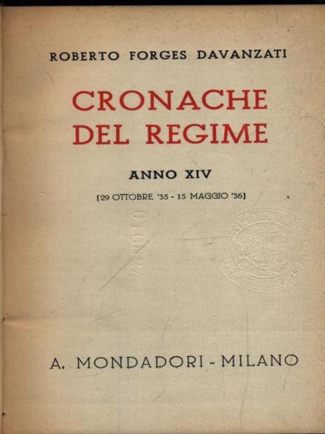 Cronache Del Regime vol. III Anno XIV - Roberto Forges Davanzati - 2