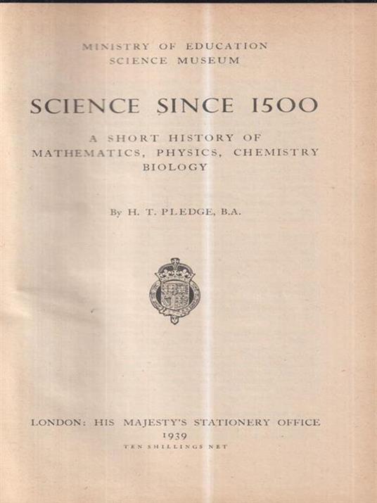 Science since 1500 - H. T. Pledge - 2