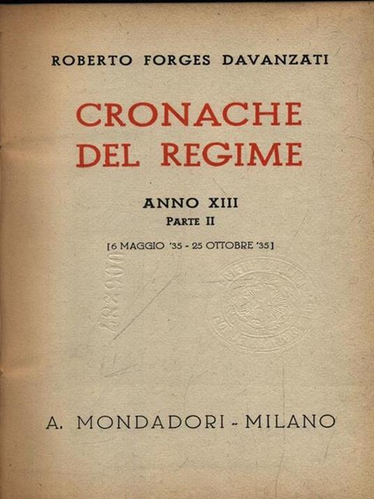 Cronache Del Regime vol. II Anno XIII - Roberto Forges Davanzati - 2
