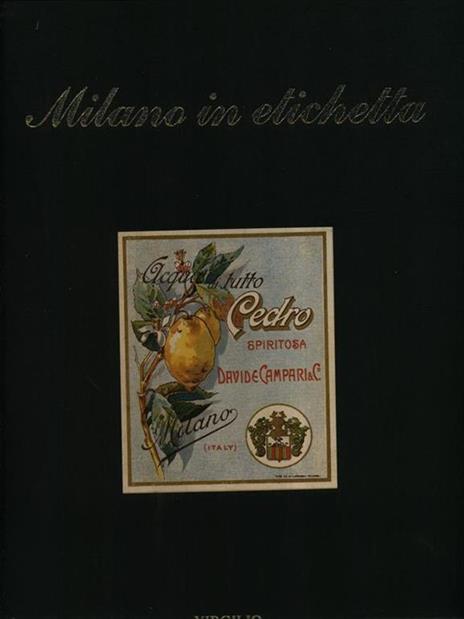 Milano in etichetta - Alberto Lorenzi - 2