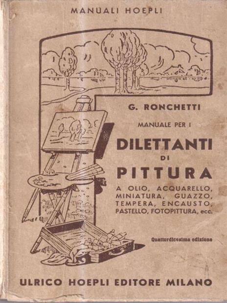 Manuale per I dilettanti di pittura - G. Ronchetti - copertina