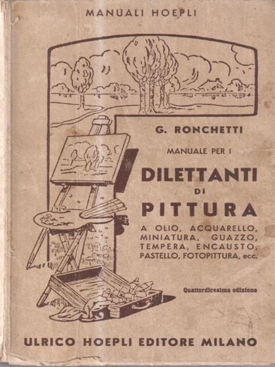 Manuale per I dilettanti di pittura - G. Ronchetti - copertina