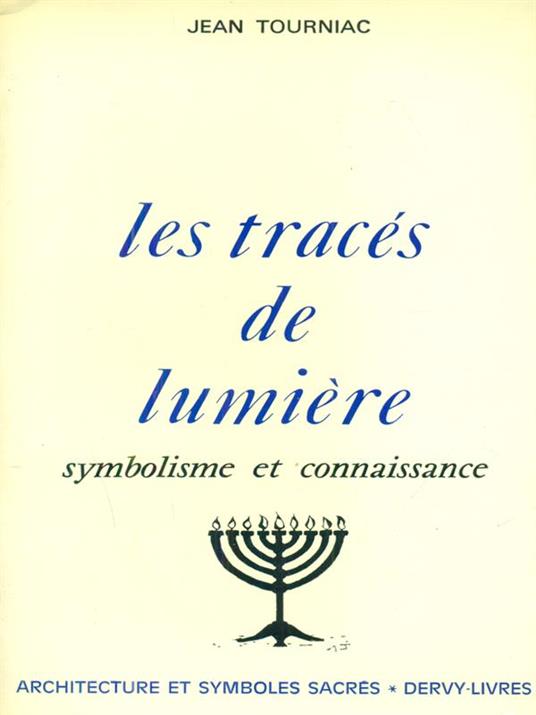 Les traces de lumiere - Jean Tournac - copertina