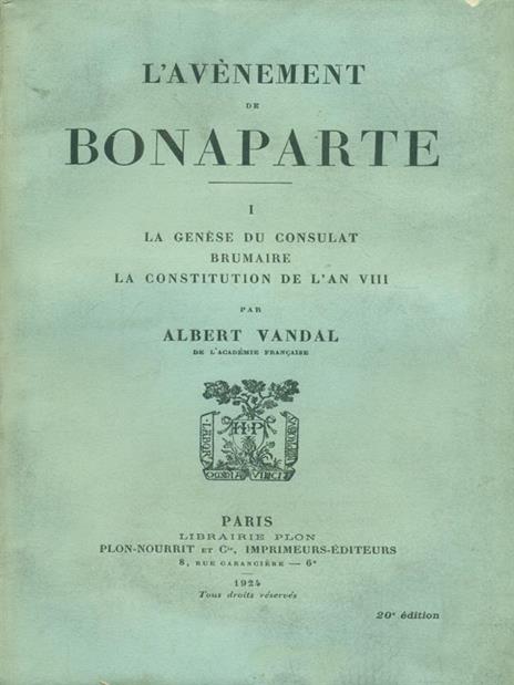 avenement de Bonaparte 2 voll - Albert Vandal - copertina