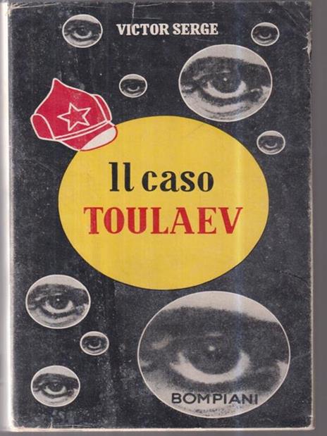 Il caso Toulaev - Victor Serge - 2