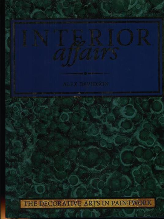 Interior affairs - Alex Davidson - 2