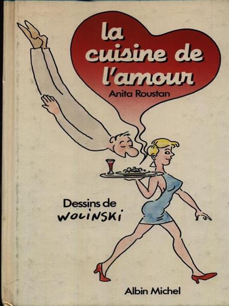 La cuisine de l'amour - Anita Roustan - 2