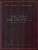 Niccolò Macchiavelli. Storico e politico