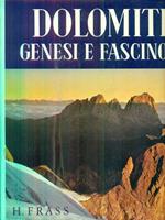 Dolomiti. Genesi e fascino