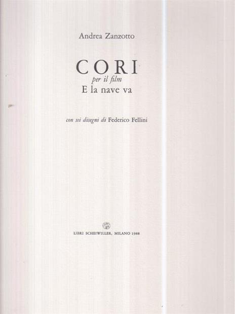 Cori per il film 'E la nave và - Andrea Zanzotto - 2