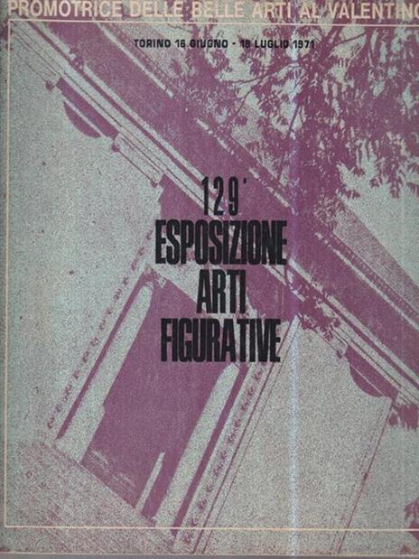 129 esposizione arti figurative -   - copertina