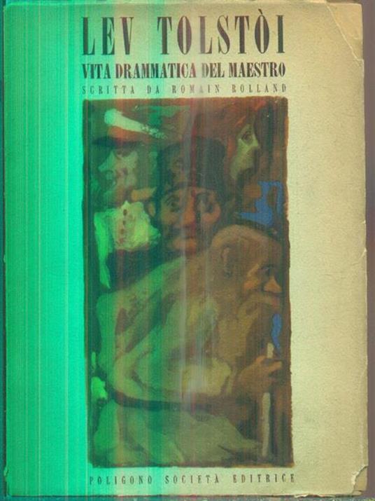 Lev Tolstoi. Vita drammatica del maestro - Romain Rolland - copertina