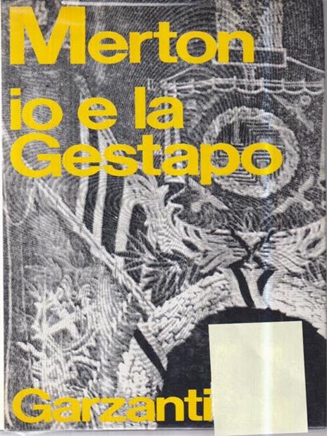 Io e la Gestapo - Thomas Merton - copertina