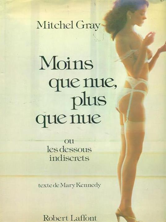 Moins que nue, plus que nue - Michael Gray - 2