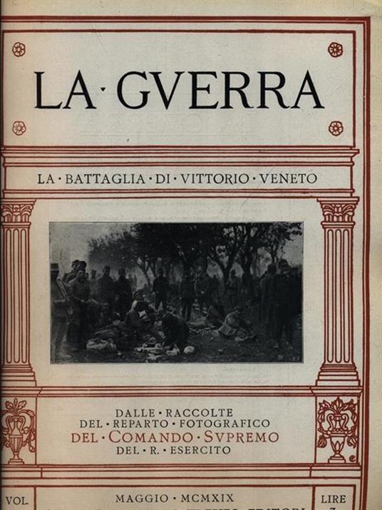 La guerra n. 16/maggio 1919: La battaglia di Vittorio Veneto -   - 2