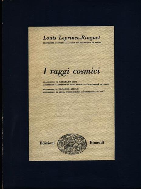 I raggi cosmici - Louis Leprince-Ringuet - copertina