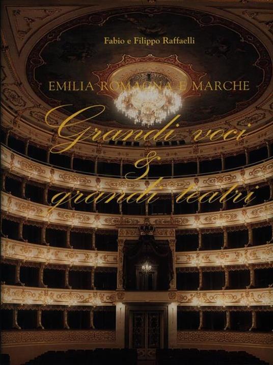 Grandi voci & grandi teatri - Fabio Raffaelli - 2