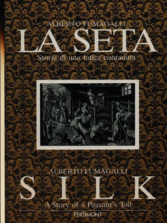 La seta - Alberto Fumagalli - copertina