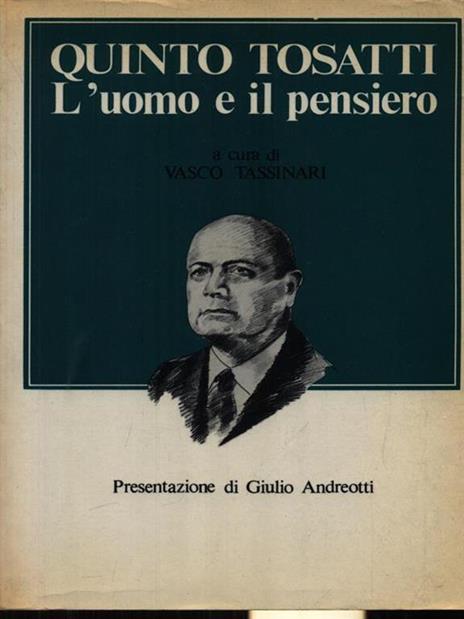 Quinto Tosatti L'uomo e il pensiero - Vasco Tassinari - copertina