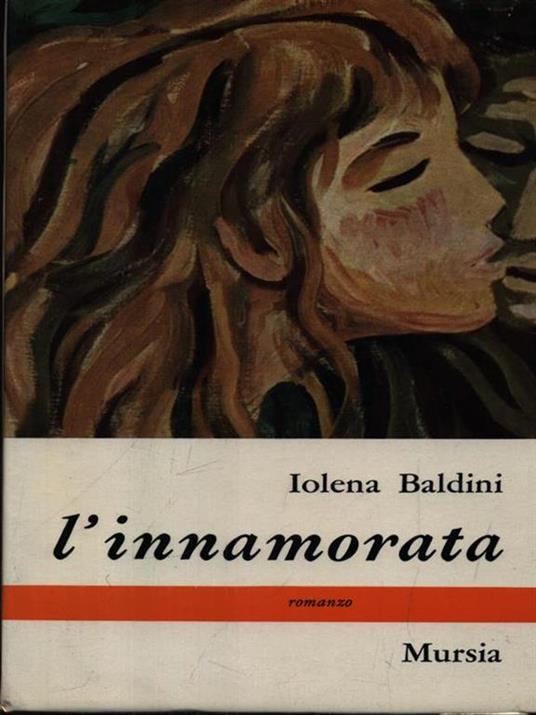 L' innamorata - Iolena Baldini - 2