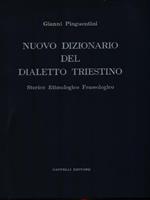 Nuovo dizionario del dialetto triestino