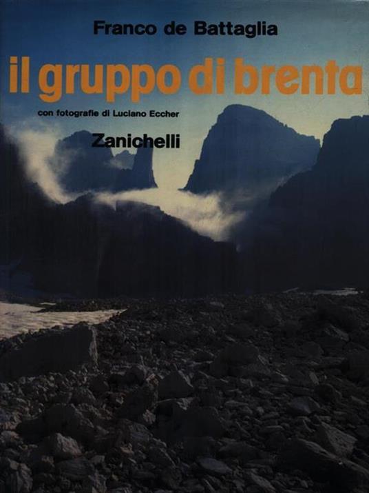 Il gruppo di Brenta - Franco De Battaglia - 2