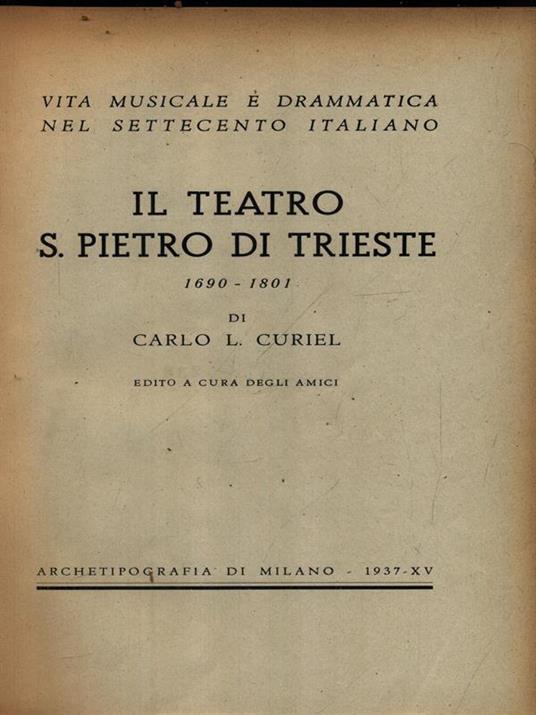 Il teatro S. Pietro di Trieste - Carlo Curiel - copertina