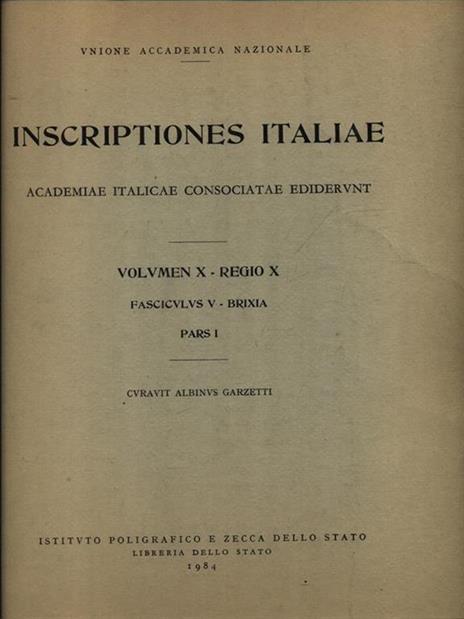 Iscriptiones italiae volumen X Regio X pars I - Albino Garzetti - 3