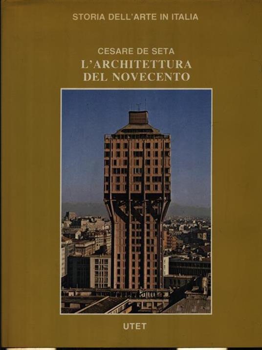 L' architettura del Novecento - Cesare De Seta - copertina