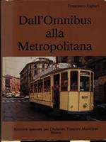 Dall'Omnibus alla metropolitana vol. I Lombardia