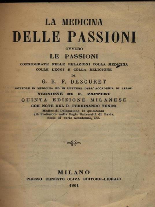 La medicina delle passioni - G.B.F. Descuret - 2