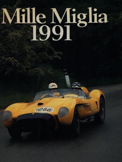 Mille Miglia 1991 - Pino Allievi - 2