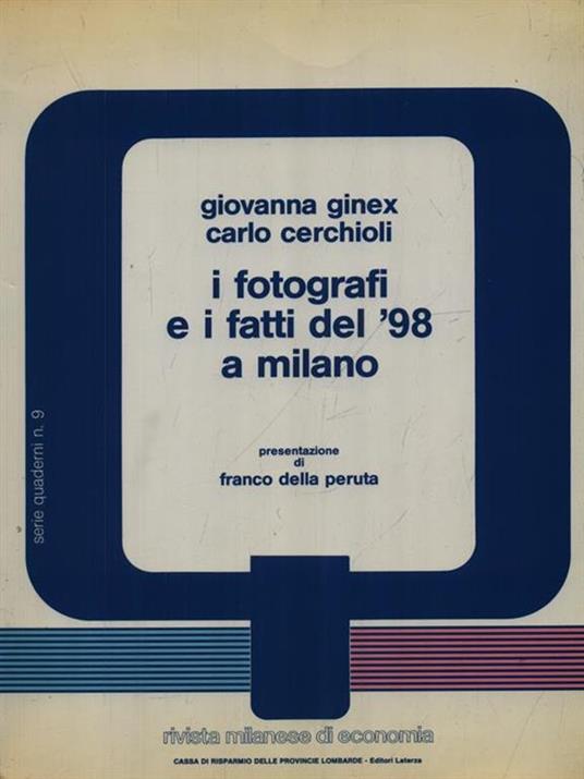 I fotografi e i fatti del '98 a Milano - Giovanna Ginex - copertina