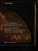 Continuità e trasformazione. Una storia del disegno industriale italiano 1928-1988