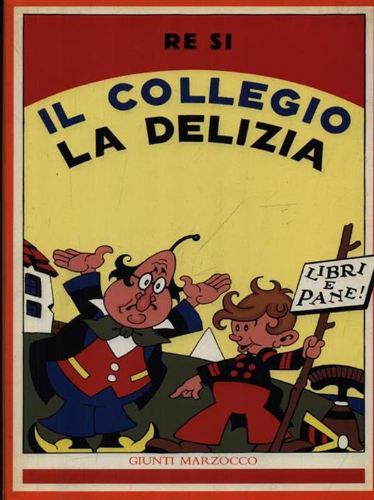 Il collegio La delizia - Re Si - 2