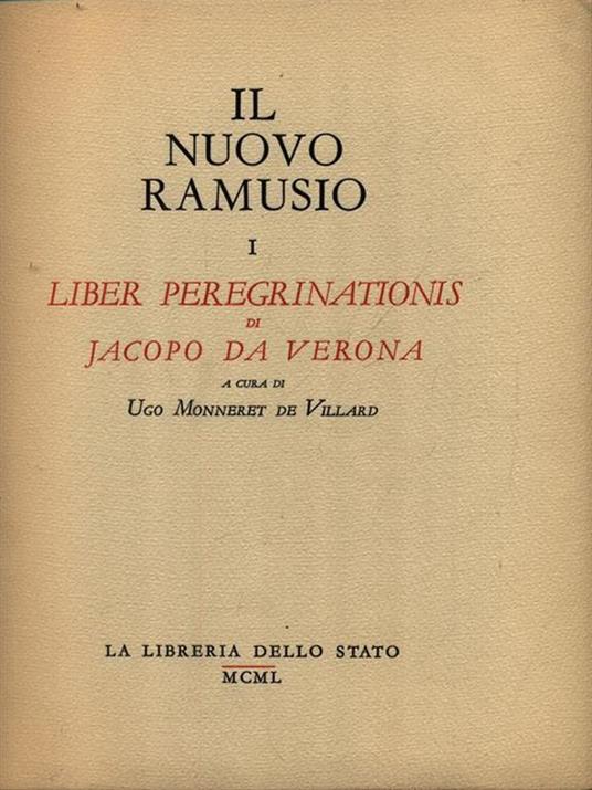 Il nuovo Ramusio vol. I - Ugo Monneret de Villard - 2