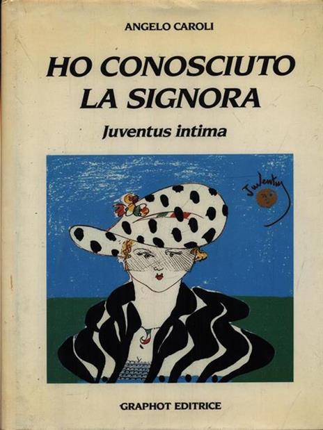 Ho conosciuto la signora - Angelo Caroli - copertina