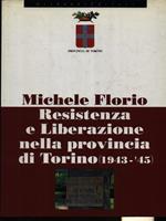 Resistenza e Liberazione nella provincia di Torino