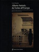 Alberto Sartoris, da Torino all'Europa. La formazione torinese e il problema dell'integrazione delle arti nell'architettura