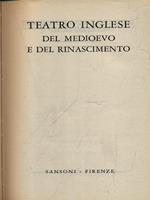 Teatro inglese del Medioevo e del Rinascimento