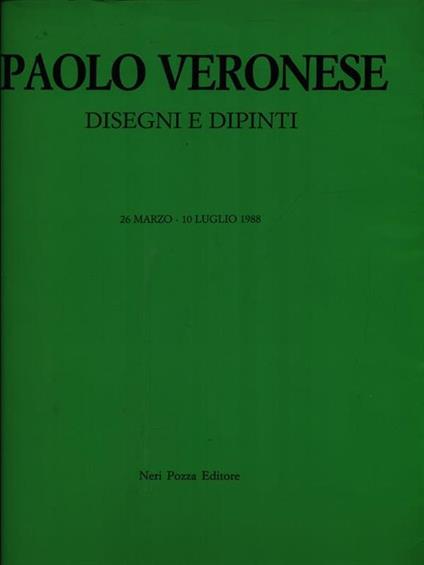 Paolo Veronese. Disegni e dipinti - copertina