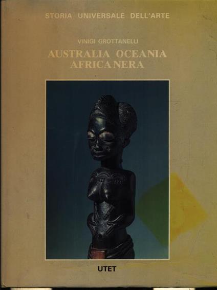 Australia Oceania Africa Nera - L. Grottanelli Vinigi - copertina