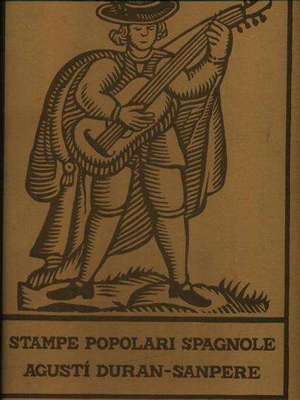 Stampe popolari spagnole - Agustì Duran-Sanpere - copertina