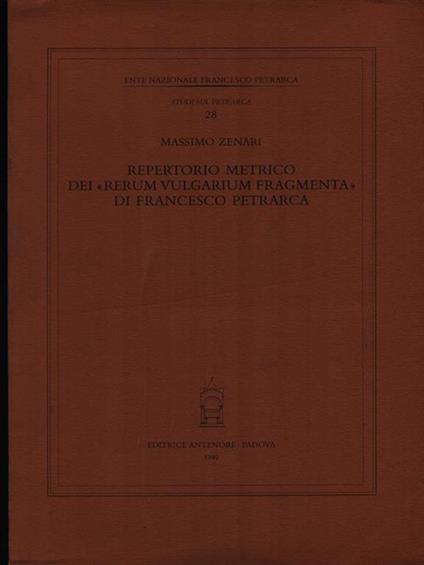 Repertorio metrico dei «Rerum vulgarium fragmenta» di Francesco Petrarca - Massimo Zenari - copertina