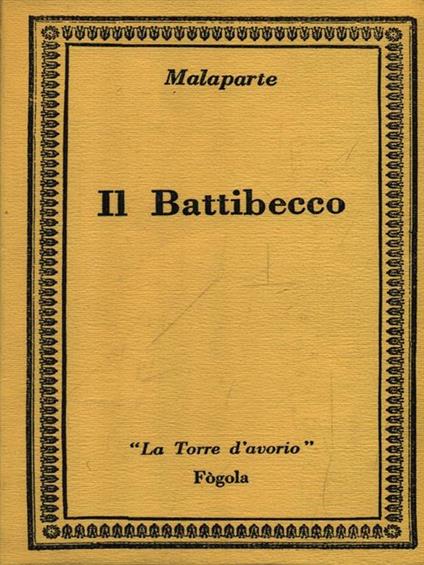 Il Battibecco - Curzio Malaparte - copertina