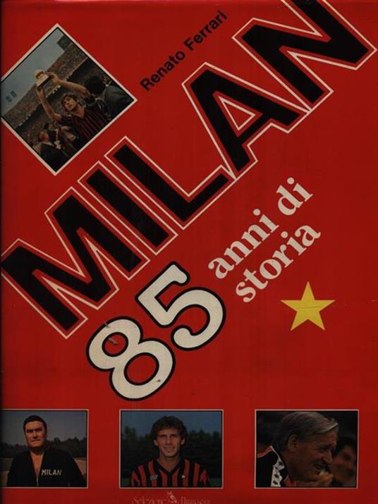 Milan 85 anni di storia - Renato Ferrari - copertina
