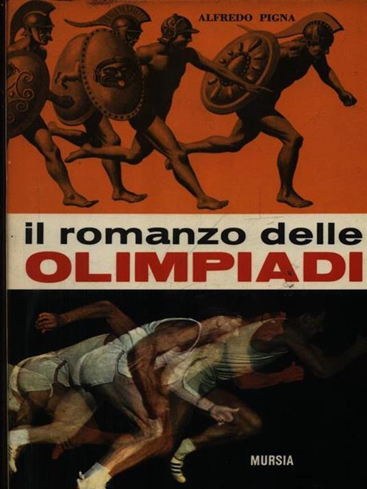 Il romanzo delle Olimpiadi - Alfredo Pigna - copertina